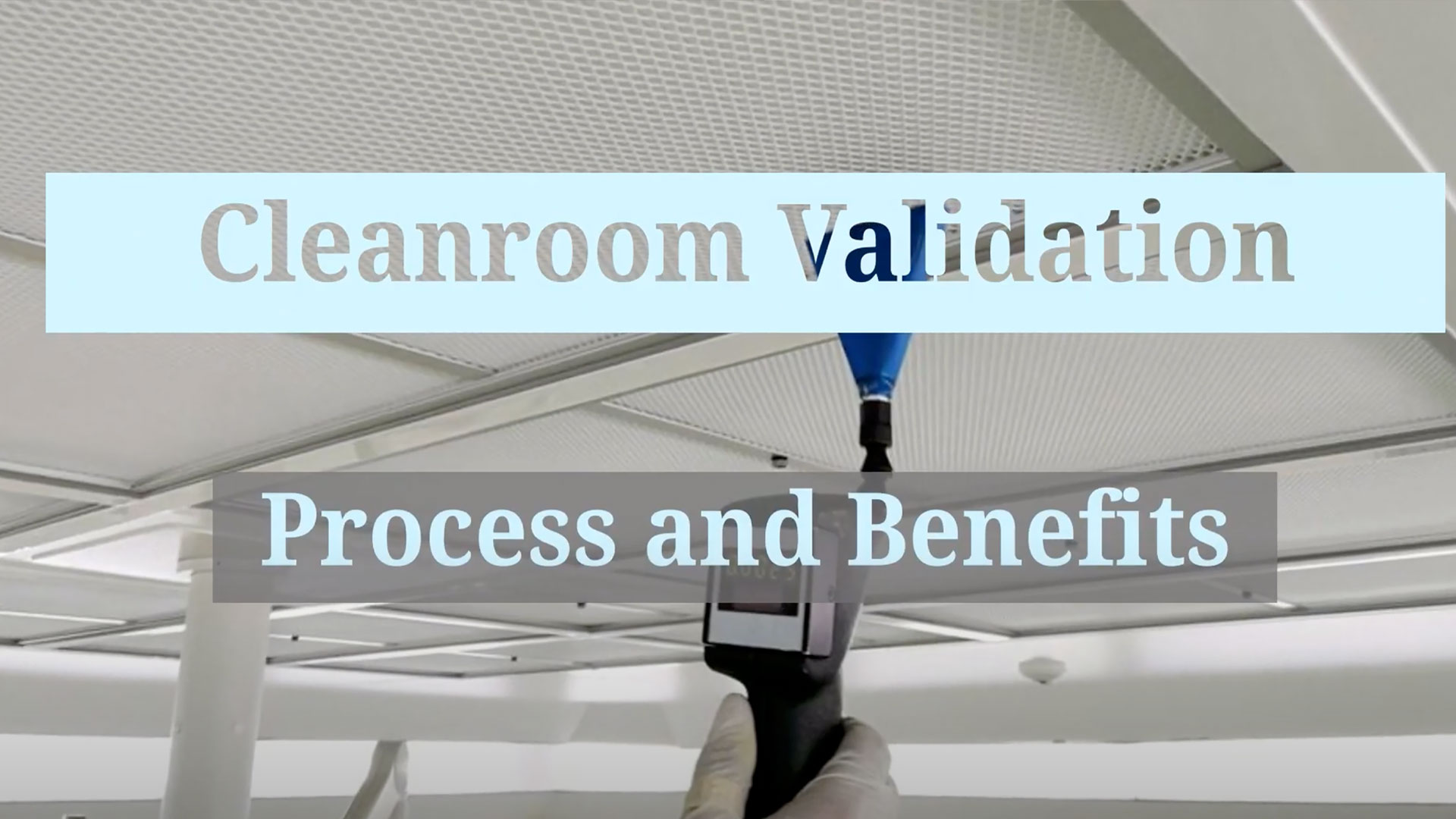 Cleanroom Validation